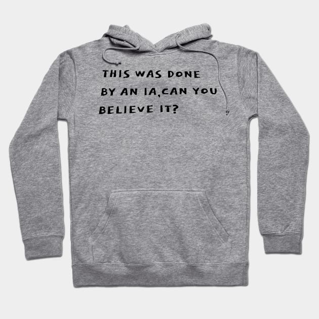 This was done by IA, can you believe it? Hoodie by Sarcastic101